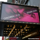 CHILDREN OF A LESSER GOD to Include Supertitles, Closed Captioning, and ASL…