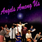 Hanging Cow Productions' ANGELS AMONG US Returns For Limited Run Photo