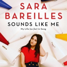 Open Letter to Sara Bareilles Inspired by SOUNDS LIKE ME