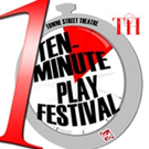 The Plays Have Been Chosen For The 10th Annual 10-Minute Play Festival! Photo