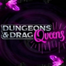 Abduction Productions Presents DUNGEONS AND DRAG QUEENS Photo