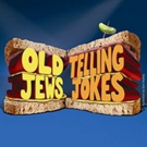OLD JEWS TELLING JOKES Arrives at The Colony Theatre on APRIL 25 Video