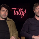VIDEO: The Co-Stars of TULLY Share Their Toughest Parenting Challenges Video