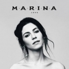 Marina Announces Surprise Release Of LOVE From New Two-Part Album LOVE + FEAR Photo