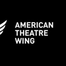 American Theatre Wing Names Recipients of National Theatre Company Grants; North…