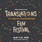 Translations: Seattle Transgender Film Festival Takes Off This Weekend