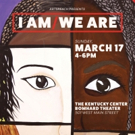 Celebrate Diversity In The Performing Arts With The Kentucky Center ArtsReach's I Am/ Photo