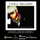 Lydell Williams Releases Heartfelt & Raw Neosoul With 'The Sound Of My Melodies' Photo