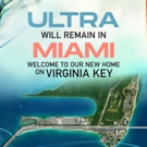 Ultra Music Festival Relocates to Virginia Key Photo