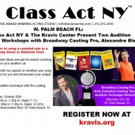 Kravis Center To Host A Class Act NY Workshop With NYC Casting Pro