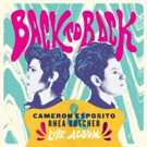 Cameron Esposito and Rhea Butcher Announce 'Back To Back' Out 12/8 Photo