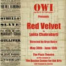 O.W.I. (Bureau Of Theatre) Presents The Boston Premiere Of RED VELVET By Lolita Chakrabarti