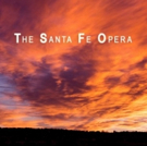 BWW Feature: Santa Fe Opera Announces 2020 Season