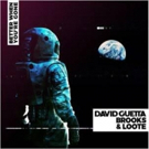 David Guetta & Brooks Combine Forces Yet Again BETTER WHEN YOU'RE GONE Photo