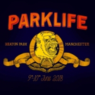 Parklife Festival 2018: Pre-sale registration is now open Photo