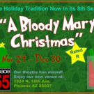 Space 55 to Open Raunchy BLOODY MARY CHRISTMAS at New Venue