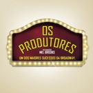 BWW Review:  Celebrating 10 years of its opening in Brazil OS PRODUTORES (The Producers) has a revival in Sao Paulo