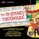 CDP Kids Presents THE 78-STOREY TREEHOUSE Photo