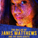 Area Stage Company To Present Charming World Premiere Musical THE BALLAD OF JANIS MATTHEWS AND THE DODO SCOUTS