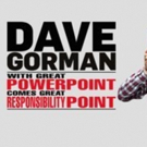 Dave Gorman's Sell Out Tour Extended for Second Time with Multiple Sows Added Through Video
