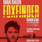 Olivier Award-Winner Iwan Rheon Stars In FOXFINDER At The Ambassadors Theatre Photo