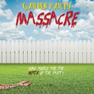 Award-Winning Comedy Horror GARDEN PARTY MASSACRE Gets a Spring 2019 Release Date Photo