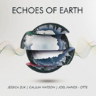 New Classical CD 'Echoes Of Earth' Released Worldwide