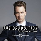 Comedy Central Ends THE OPPOSITION WITH JORDAN KLEPPER, Orders New Series From Kleppe Photo