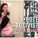 The Bushwick Starr Presents Milo Cramer's CUTE ACTIVIST Photo