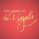 THE STORY OF THE ROYALS, A Two-Night Television Event From PEOPLE and Four M…
