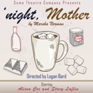 BWW Feature: NIGHT, MOTHER SET TO HIT THE STAGE IN ORONO at Some Theatre Company Video