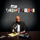 New Podcast by Eugene S. Robinson OZY CONFIDENTIAL Launches This January