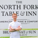 Chef Spotlight: Chef Stephan Bogardus of THE NORTH FORK TABLE & INN