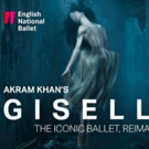 English National Ballet's Akram Khan's GISELLE Comes to Cinemas