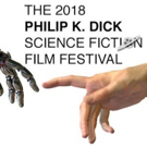 2018 Philip K. Dick Sci-Fi Film Festival Returns with Armand Assante & More Photo