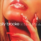 BWW Review: Ally Brooke Proves 'Lips Don't Lie' With New Single Photo