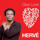 Herve's New Single Spreads Timely and Timeless Message for a World in Need: 'Give Lov Photo