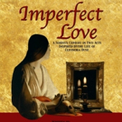 The Left Wing, In Association With John Turturro, Presents IMPERFECT LOVE Photo