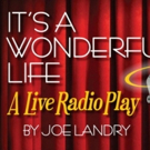 Patchogue Theatre to Present 'IT'S A WONDERFUL LIFE' Radio Play at Small Business Tod Photo