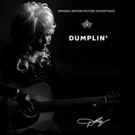 Dolly Parton Reveals the Cover Art and Track List for Netflix's DUMPLIN' Film Soundtr Video