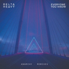Delta Heavy Release Two Remixes of 'Anarchy' with Everyone You Know and Gentlemens Cl Photo