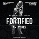 Amity Dry Returns With A Powerful New Cabaret Show FORTIFIED Photo