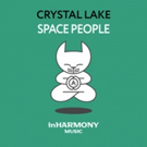 Crystal Lake's New Single SPACE PEOPLE Available Now Photo