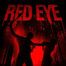 Terror Films to Release Indie Horror Flick RED EYE This Month Photo