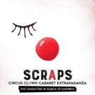 SCRAPS Clown Cabaret Extravaganza Hits Toronto Fringe Photo