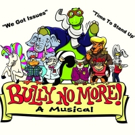 Anti-Bullying Musical BULLY NO MORE! Has U.S. Premiere Tonight Video