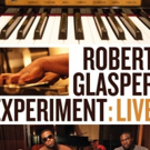 Robert Glasper Experiment: LIVE Coming to DVD Featuring Special Guests this March Video