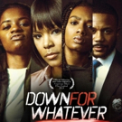 LeToya Luckett Stars in TV One's First Action-Thriller Film DOWN FOR WHATEVER Premiering July 22