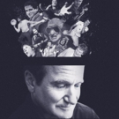 ROBIN WILLIAMS: COME INSIDE MY MIND Documentary to Debut July 16 on HBO