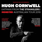 Hugh Cornwell Presents His MONSTER Tour